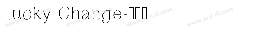 Lucky Change字体转换